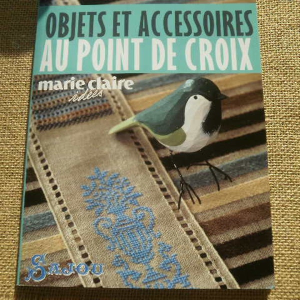 Livre  "objets et accessoires au point de croix"   , Marie Claire idées