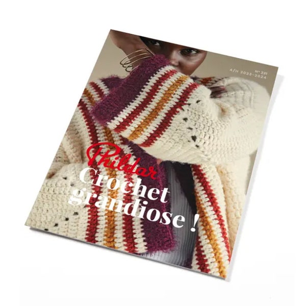 Catalogue PHILDAR 231 : Crochet grandiose !
