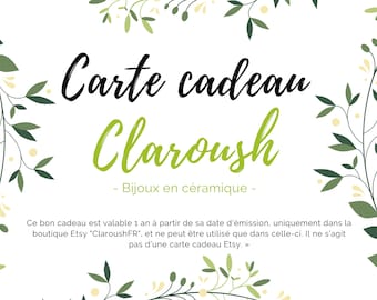 Bon cadeau Claroush, carte cadeau gift certificat, gift card, idée anniversaire, mariage, noël, saint valentin...