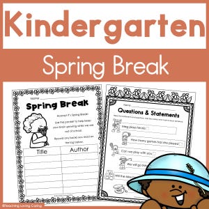 Kindergarten Spring Break Packet Independent Spring Themed Worksheets