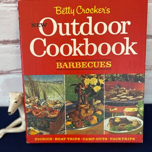 BETTY CROCKER&quot;S Outdoor COOKBOOK, Barbecues, 1967, Picnice, Boat Trips, Camp Outs, Packtrips