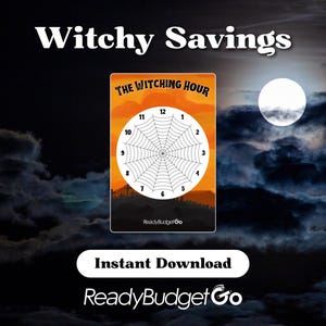 Op de afbeelding: Een rechthoekige spaartrackerkaart getiteld The Witching Hour met een oranje zonsondergangachtergrond, een zwarte spinnenwebafbeelding met de cijfers één tot en met twaalf, en de tekst Witchy Savings, Instant Download en ReadyBudgetGo.