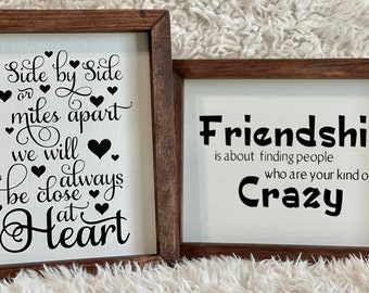 8x10 Framed Signs; Friendship Signs; Best Friends; Rustic; Farmhouse; Side by side; Crazy Friends