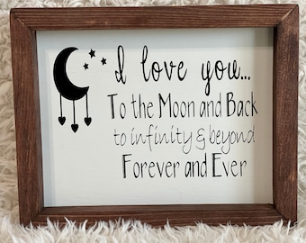 8x10 Framed Signs; Love you to the moon; Baby room sign; Kids Room; Rustic; Farmhouse