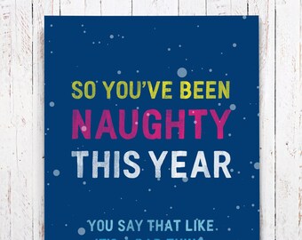Naughty Christmas Card, Funny Holiday Card, Naughty Or Nice, Humorous Christmas Card For Husband, For Boyfriend, Xmas Card For Wife. C405