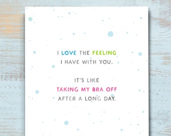 I Love the Feeling Funny Card for Boyfriend, Card for Husband, Friendship Card, Humorous Best Friend Card, Funny Card for Bestie. F205