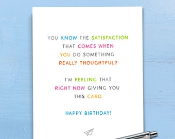 Really Thoughtful | Humorous Birthday Card, Funny Friend Birthday, Card for Friend, Card for Him, Card for Her, Sarcastic Card. B207