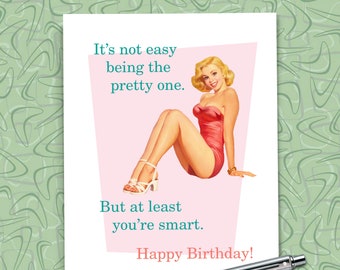 Retro Birthday Card, Funny Birthday Card, Pin Up, Sarcastic Card For Her, Card For Sister, Card For Best Friend, Humorous Greeting. R106