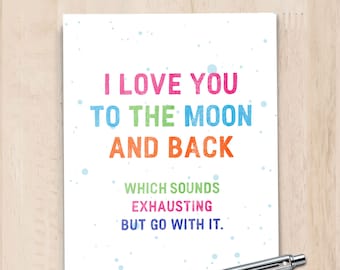 I Love You To The Moon Card | Funny Just Because Card For Husband, For Daughter, For Son, For Wife, Funny Love Card, Anniversary Card. F207