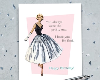 Funny Retro Birthday Card for Her, Sarcastic Birthday for Sister, for Best Friend, Humorous Card, 50s Fashion Illustration. R111