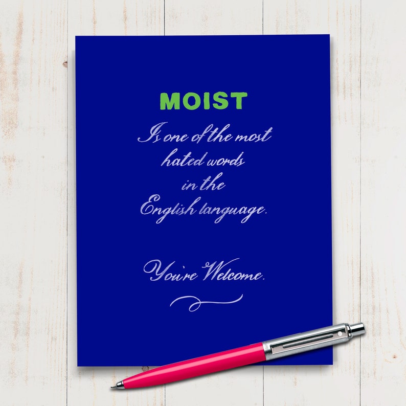 The Word Moist Funny Thinking Of You Card, Just Because Card, Hilarious Greeting Card for Funny Friend, Snarky Card, Humor. F206 image 1