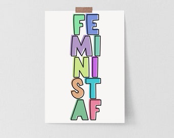 Feminist AF slogan printable A5 with border print, Independent woman feminist, Female empowerment colourful font