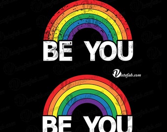 Be You Rainbow Pride SVG – Distressed & Standard (Digital Download), png, jpeg, pdf, dtf or cut file