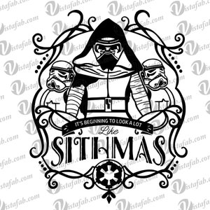 May include: Black and white illustration of a Star Wars character, Darth Vader, with two Stormtroopers. The text reads "It's beginning to look a lot like Sithmas".