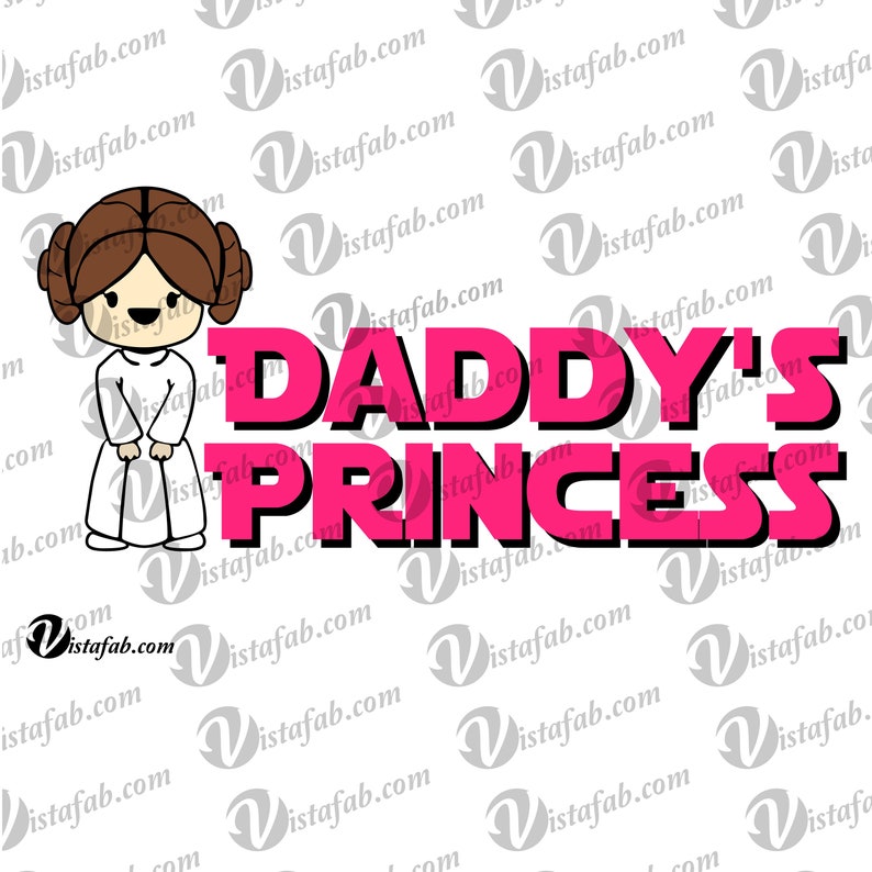 Daddy's Princess Svg INSTANT DOWNLOAD SVG Star Wars | Etsy