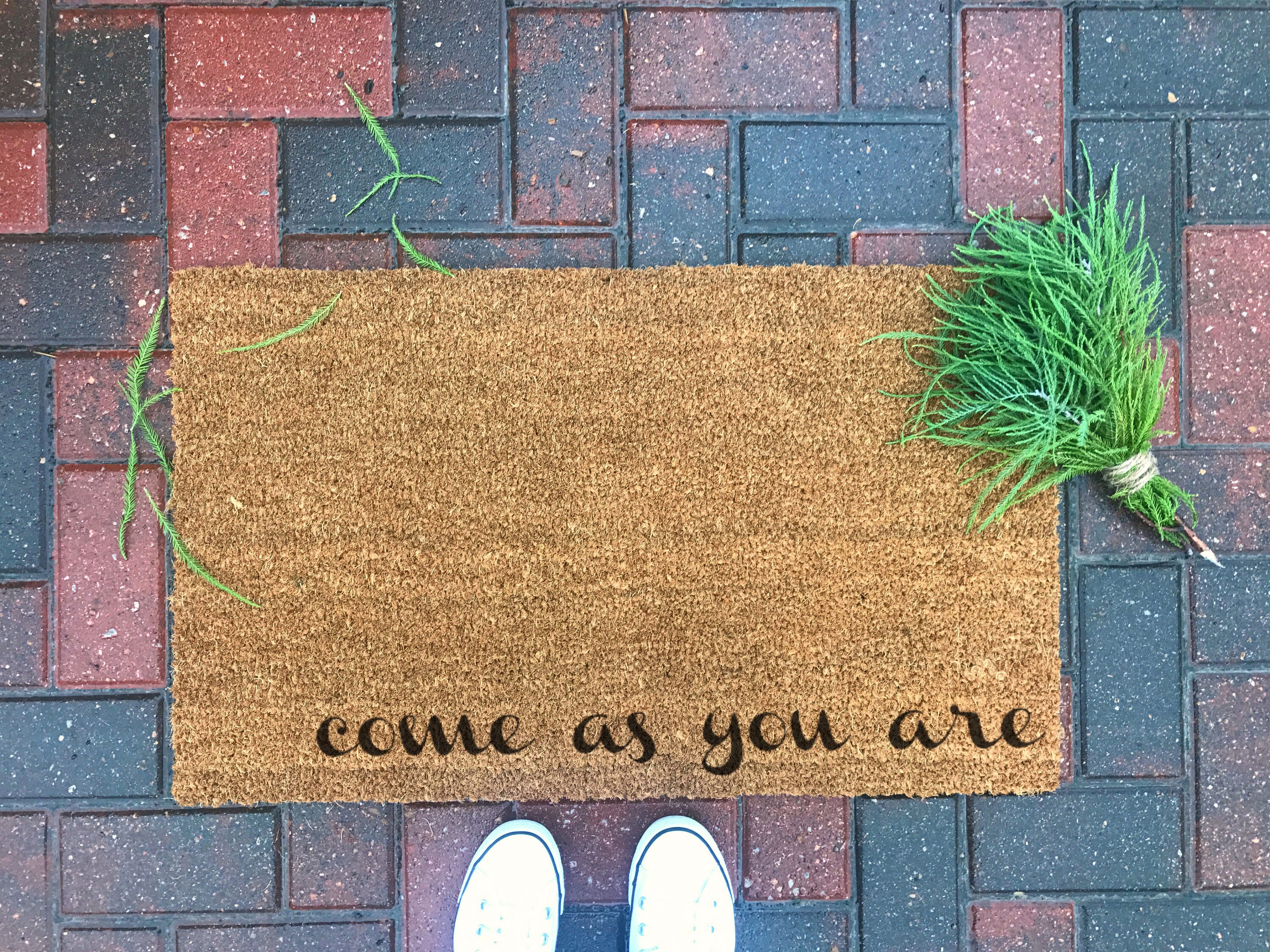 Come As You Are Doormat / Custom Doormat / Quote Doormat / Etsy