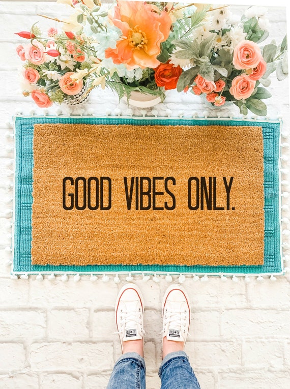 Good Vibes Only Doormat Coir Doormat Quote Doormat Funny Etsy