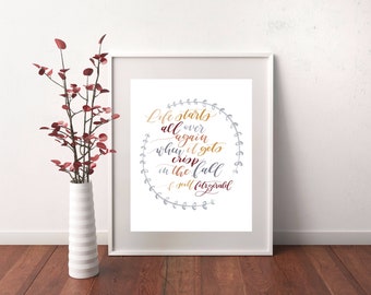Life Starts All Over Again When It Gets Crisp In The Fall - F. Scott Fitzgerald Digital Print