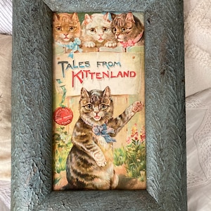 Antique “Tuck” book print cover Victorian ephemera circa 1905 Tales from Kittenland in vintage blue gold frame gift for cat lover