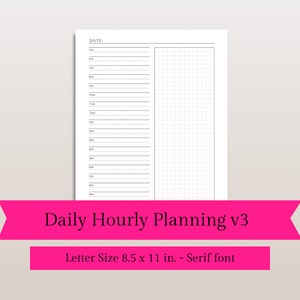 May include: A printable daily planner with a grid on the right side and a time-based schedule on the left. The planner is designed for letter-sized paper (8.5 x 11 inches) and uses a serif font.
