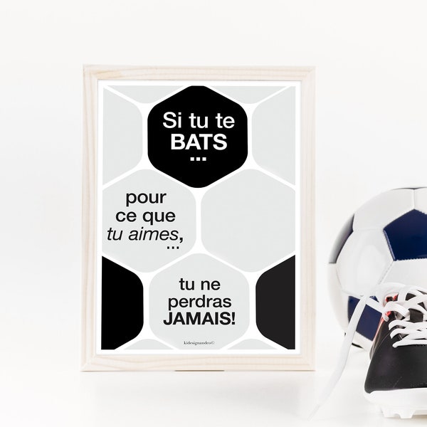 Affiche " Si tu te bats " Foot