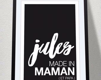 Affiche MADE IN MAMAN... Personnalisable prénom