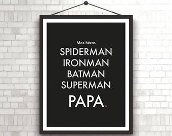 Affiche papa " Mes héros "