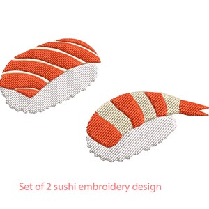 May include: Two sushi embroidery designs. One features orange salmon atop white rice, the other shows a shrimp with orange and white stripes. The designs are on a white background. Text at the bottom reads "Set of 2 sushi embroidery design".