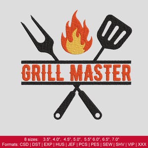 May include: An embroidery design featuring a black grill fork and spatula crossed behind a horizontal bar containing the orange text GRILL MASTER. Above the text is a yellow and orange flame icon. The bottom text lists 8 sizes from 3.5 to 7.0 inches.
