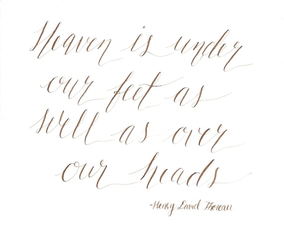 ORIGINAL Calligraphy Quote Modern Calligraphy Henry David Thoreau  Brown Walnut Ink Art Quote Sign