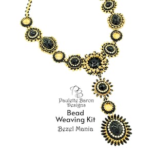 May include: A beaded necklace featuring black faceted stones surrounded by gold and black seed beads in a circular pattern. The text reads: Paulette Baron Designs Bead Weaving Kit Bezel Mania. The design includes a central pendant drop.