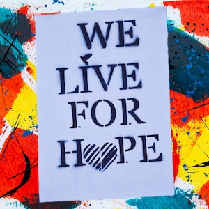 Hand Painted Back Patch – We Live For Hope Design – White Duck Canvas Punk/DIY Jacket Patch
