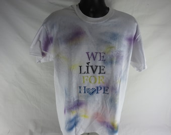 We Live For Hope - Paint Splatter/stencil t-shirt - size Large