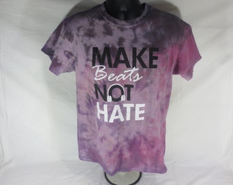 Make Beats Not Hate - Grunge Splatter Tie Dye T-shirt - Size Medium