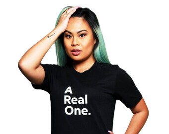 A Real One Women's Tee