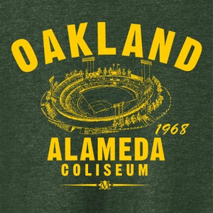 Oakland Alameda Stadium 1968 Baseball Classic Cut, Premium Tri-Blend Tee Shirt - Home of Your Oakland A&#39;s - Green Heather