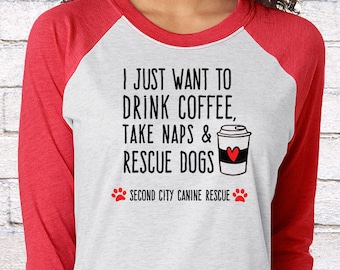 I Just Want to Drink Coffee, Take Naps & Rescue Dogs | 5 Apparel Styles