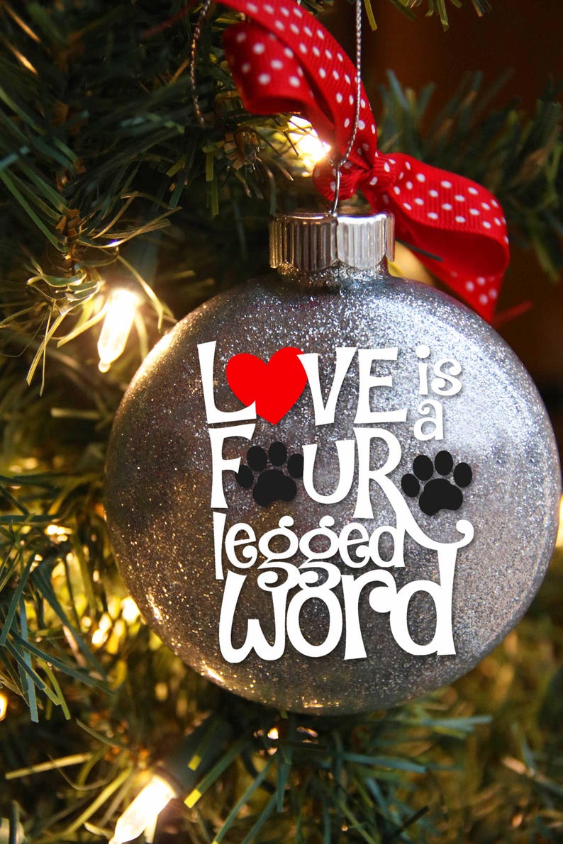 Love is a Four Legged Word, 4 Disc Ornament Personalized image 2