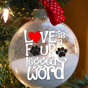 Love is a Four Legged Word, 4 Disc Ornament Personalized image 3