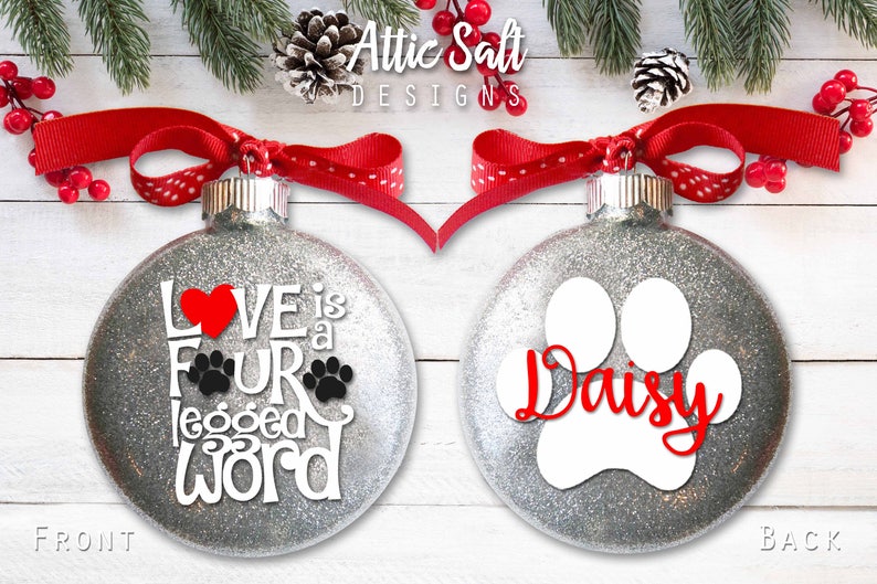 Love is a Four Legged Word, 4 Disc Ornament Personalized image 1