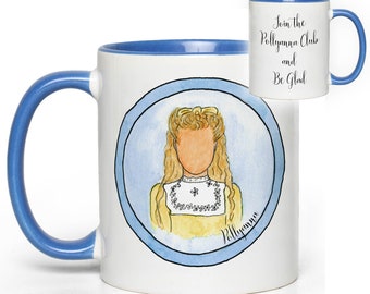 Pollyanna Mug Quote Fan Gift