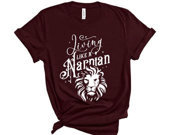 Living Like A Narnian T-Shirt