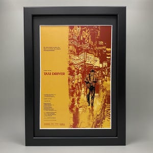 Taxi Driver Framed Movie Poster Art. 1976 Drama Film, Directed by Martin Scorsese, Starring Robert De Niro, Jodie Foster & Cybill Shepherd.