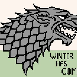 May include: A gray pixelated direwolf head with a fierce expression, with the text "Winter has come" below it.