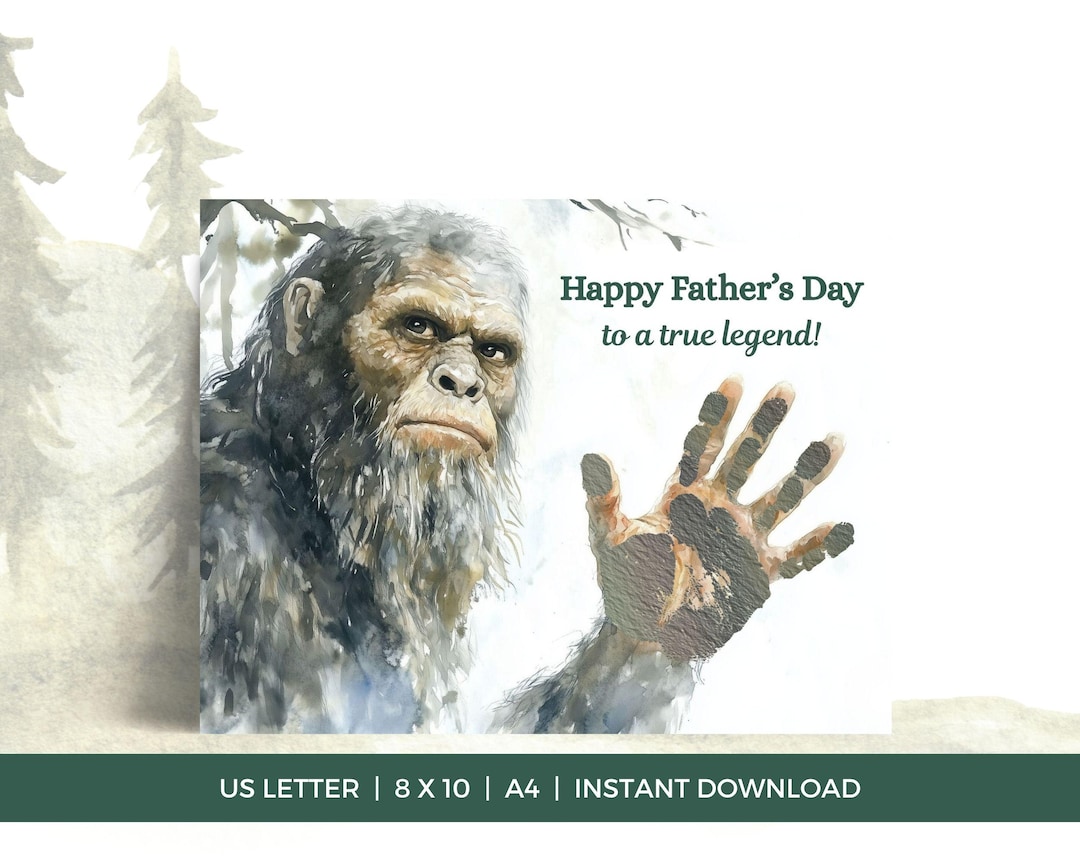 Happy Father's Day Handprint Craft, Bigfoot Gift, Sasquatch Gifts