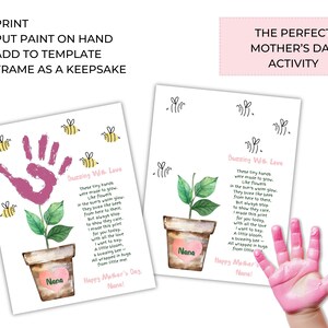 May include: A printable Mother's Day craft for kids. The craft features a handprint, a plant, and a bee. The text reads "Buzzing With Love" and includes a poem about a child's handprint growing like a flower. The craft is personalized with the name "Nana".