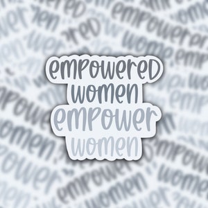 Empowermented Women Empowerment Frauen Vinyl Wasserfest Aufkleber