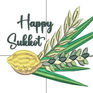 May include: An embroidery design featuring the text Happy Sukkot in dark green thread. To the right is a yellow etrog fruit alongside a lulav consisting of green palm fronds, light green willow branches, and a central myrtle branch with dark leaves.