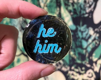 sparkly black pronoun pins/ keychain/ magnet she her he him they them blue iridescent