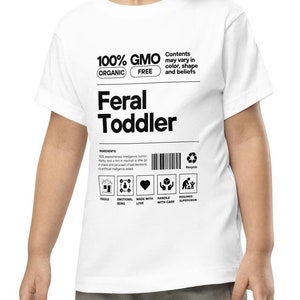 Feral, Wild Child, Wild Man, Somebody&#39;s Feral Child, Funny Toddler, Wild Child Shirt, Funny Kid, Feral Toddler, Kids Humor Shirt